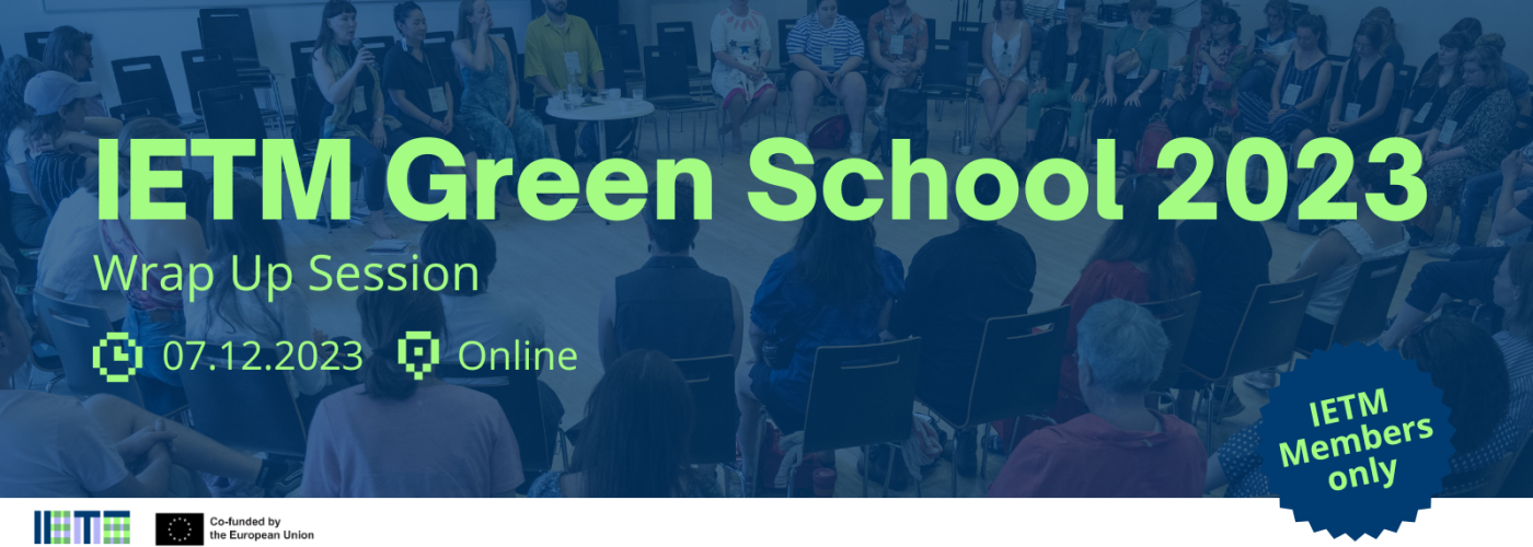IETM Green School Wrap UP