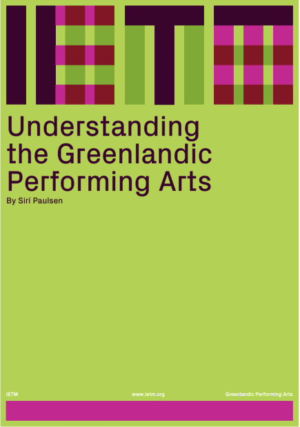 Understanding the Greenlandic Performing Arts by Sirí Paulsen