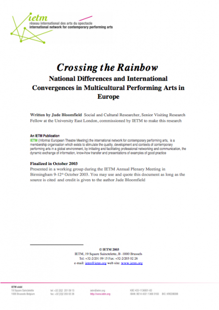 Configure Crossing the Rainbow - National differences and international convergences in multicultural performing arts in Europe