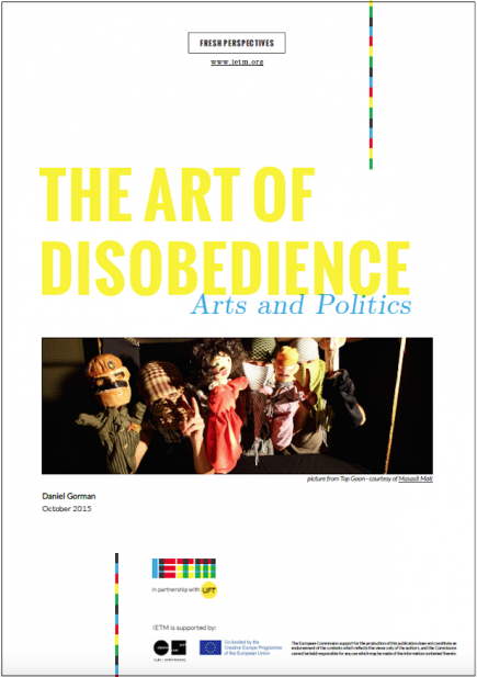 FRESH PERSPECTIVES 3: The Art of Disobedience. Arts and Politics