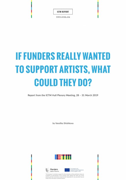 If funders really wanted to support artists, what could they do?