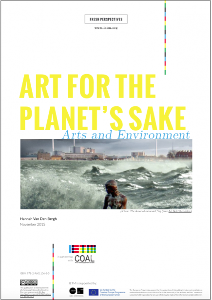 FRESH PERSPECTIVES 4: Art for the Planet's Sake. Arts and Environment
