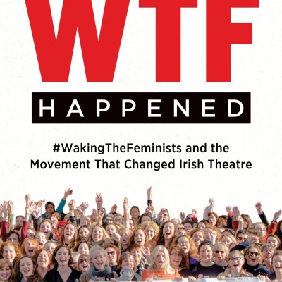 Cover of WTF Happened with a photograph of a group of smiling and cheering women