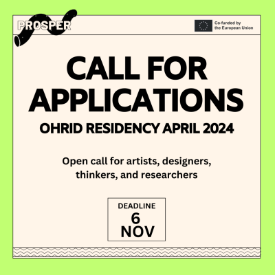 call for applications for residency in Ohrid in April 2024, open call for artists, designers, thinkers and researchers, deadline November 6th