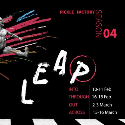 LEAP! : Pickle Factory Season 4 (Feb-March 2024 | Calcutta, India)