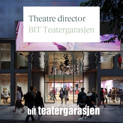 BIT Teatergarasjen seeks theatre director