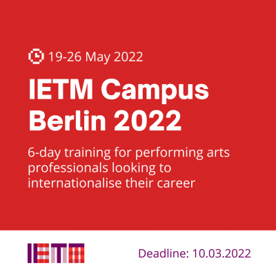 Square thumbnail displaying "IETM Campus Berlin 2022: 6-day training for performing arts professionals looking to internationalise their career. 19-26 May 2022" in white on a red background